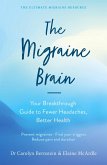 The Migraine Brain (eBook, ePUB)