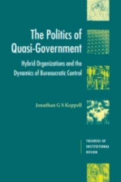 Politics of Quasi-Government (eBook, PDF) - Koppell, Jonathan G. S.