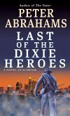 Last of the Dixie Heroes (eBook, ePUB)