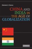 China and India in the Age of Globalization (eBook, PDF)
