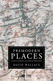 Premodern Places (eBook, PDF) Premodern Places (eBook, PDF)