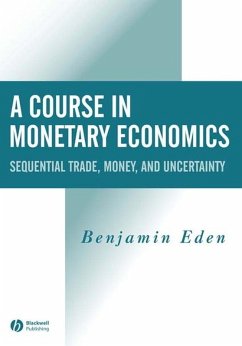 A Course in Monetary Economics (eBook, PDF) - Eden, Benjamin