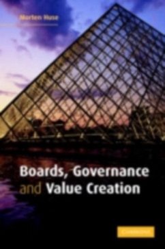 Boards, Governance and Value Creation (eBook, PDF) - Huse, Morten