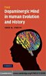 Dopaminergic Mind in Human Evolution... - Bild 1