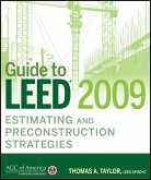 Guide to LEED 2009 Estimating and Preconstruction Strategies (eBook, ePUB)