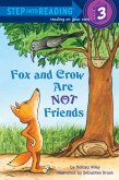 Fox and Crow Are Not Friends (eBook, ePUB)