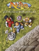 Akiko and the Great Wall of Trudd (eBook, ePUB)