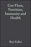 Gut Flora, Nutrition, Immunity and Health (eBook, PDF)