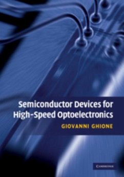 Semiconductor Devices for High-Speed Optoelectronics (eBook, PDF) - Ghione, Giovanni