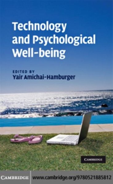 Technology and Psychological Well-being (eBook, PDF) Technology and Psychological Well-being (eBook, PDF)
