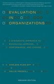 Evaluation in Organizations (eBook, ePUB)