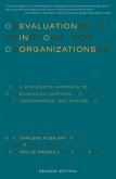 Evaluation in Organizations (eBook, ePUB)