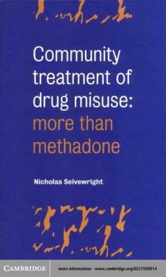 Community Treatment of Drug Misuse (eBook, PDF) - Seivewright, Nicholas