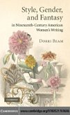Style, Gender, and Fantasy in Nineteenth-Century American Women's Writing (eBook, PDF)