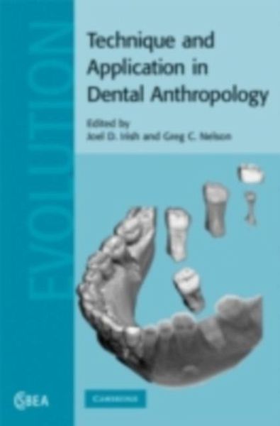 Technique and Application in Dental Anthropology (eBook, PDF)
