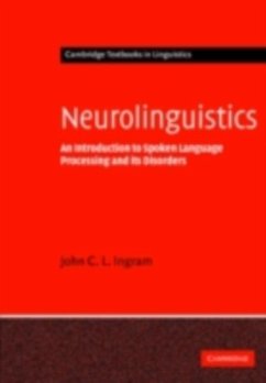 Neurolinguistics (eBook, PDF) - Ingram, John C. L.