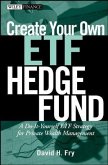 Create Your Own ETF Hedge Fund (eBook, PDF)