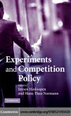 Experiments and Competition Policy (eBook, PDF)