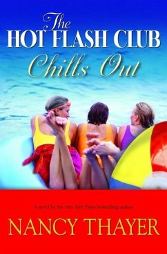 The Hot Flash Club Chills Out (eBook, ePUB) - Thayer, Nancy