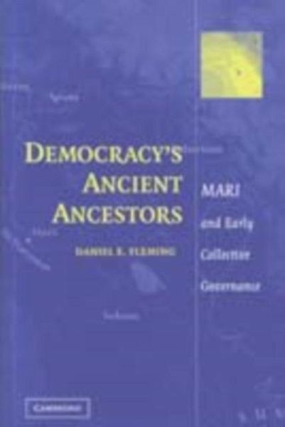 Democracy's Ancient Ancestors (eBook, PDF) Democracy's Ancient Ancestors (eBook, PDF)