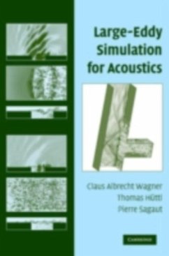 Large-Eddy Simulation for Acoustics (eBook, PDF)