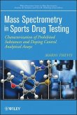 Mass Spectrometry in Sports Drug Testing (eBook, PDF)