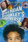 Brendan Buckley's Universe and Everything in It (eBook, ePUB)
