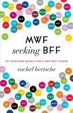 MWF Seeking BFF (eBook, ePUB)