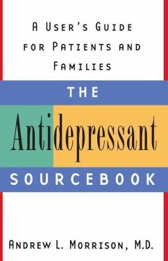 The Antidepressant Sourcebook (eBook, ePUB) - Morrison, Andrew L.