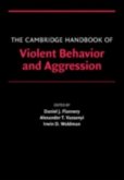 Cambridge Handbook of Violent Behavior and Aggression (eBook, PDF)