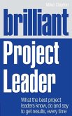 Brilliant Project Leader (eBook, ePUB) Brilliant Project Leader (eBook, ePUB)