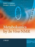 Metabolomics by In Vivo NMR (eBook, PDF)
