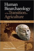 Human Bioarchaeology of the Transition to Agriculture (eBook, PDF)