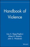 Handbook of Violence (eBook, PDF)