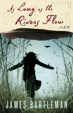 As Long as the Rivers Flow (eBook, ePUB) - Bartleman, James