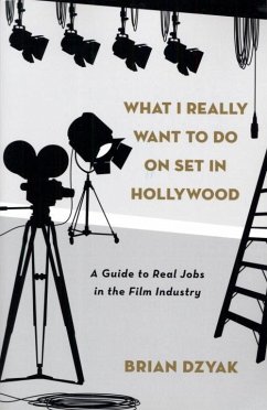 Cover What I Really Want to Do on Set in Hollywood (eBook, ePUB)