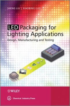 LED Packaging for Lighting Applications (eBook, PDF) - Liu, Sheng; Luo, Xiaobing