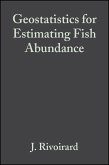 Geostatistics for Estimating Fish Abundance (eBook, PDF)