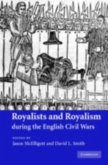 Royalists and Royalism during the English Civil Wars (eBook, PDF)