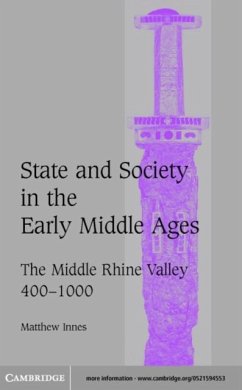 State and Society in the Early Middle Ages (eBook, PDF) - Innes, Matthew