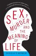 Sex, Murder, and the Meaning of Life... - Bild 1