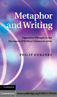 Metaphor and Writing (eBook, PDF) - Eubanks, Philip