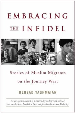 Embracing the Infidel (eBook, ePUB) - Yaghmaian, Behzad