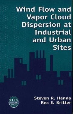 Cover Wind Flow and Vapor Cloud Dispersion at Industrial and Urban Sites (eBook, PDF)