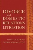 Divorce and Domestic Relations Litigation (eBook, PDF)