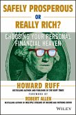 Safely Prosperous or Really Rich (eBook, PDF)