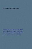 Anelastic Relaxation In Crystalline Solids (eBook, PDF)