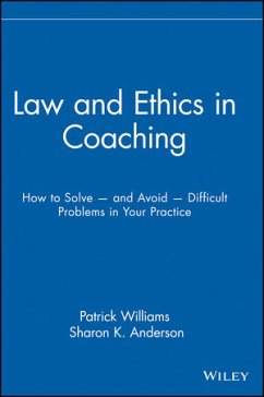 Law and Ethics in Coaching (eBook, PDF) - Williams, Patrick; Anderson, Sharon K.