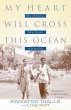 My Heart Will Cross This Ocean (eBook,... - Bild 1