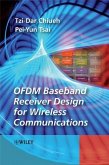 OFDM Baseband Receiver Design for Wireless Communications (eBook, PDF)